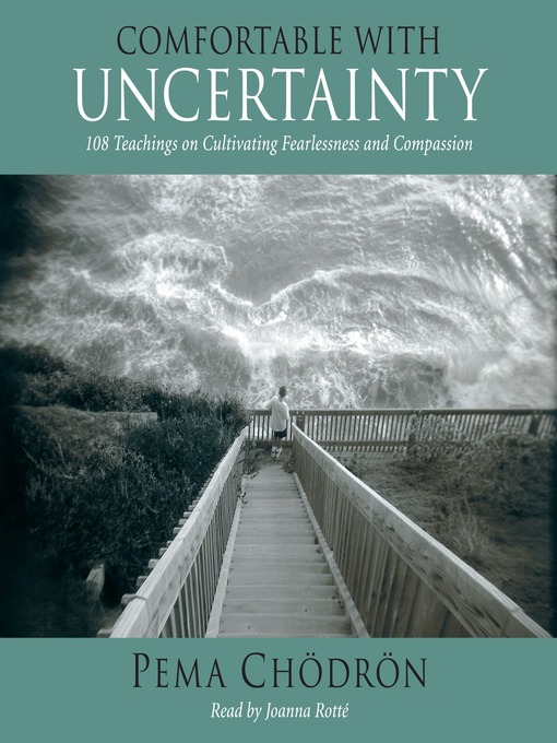 Title details for Comfortable with Uncertainty by Pema Chödrön - Available